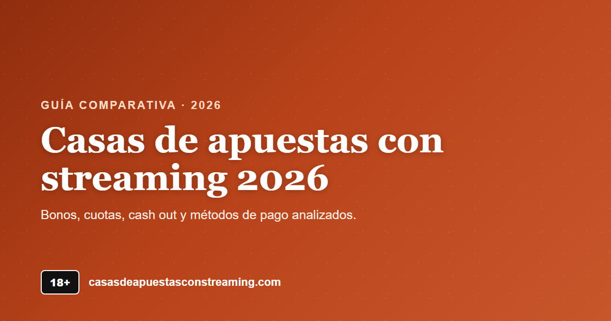 Casas de apuestas con streaming